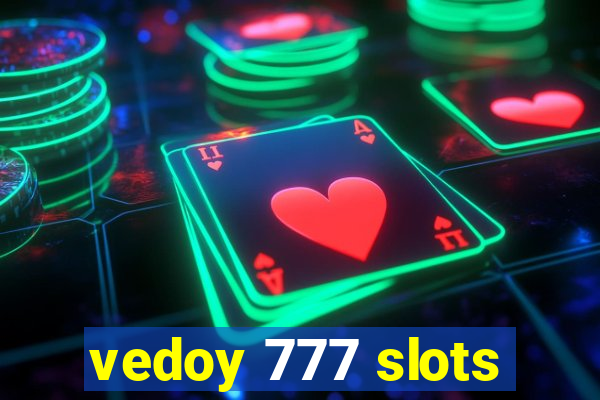 vedoy 777 slots